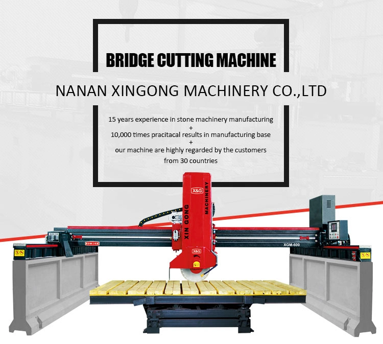 Xgm-400/600/700/800 Infrared Automatic Bridge Stone Cutting Machine for Granite and Marble